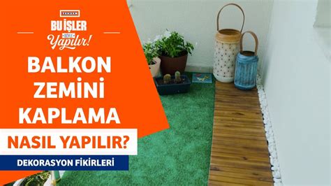 Balkon Zemin Kaplaması Nasıl Yapılır?